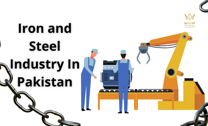 Iron and Steel Industry In Pakistan