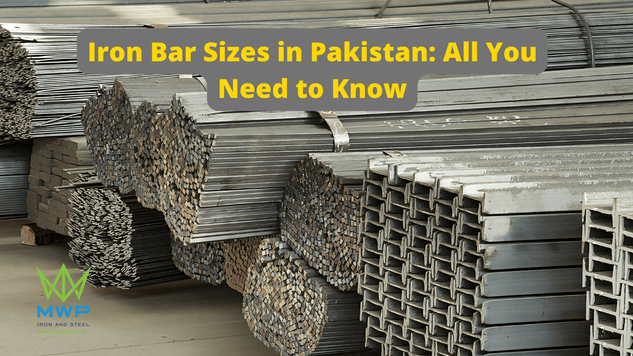Iron Bar Sizes in Pakistan