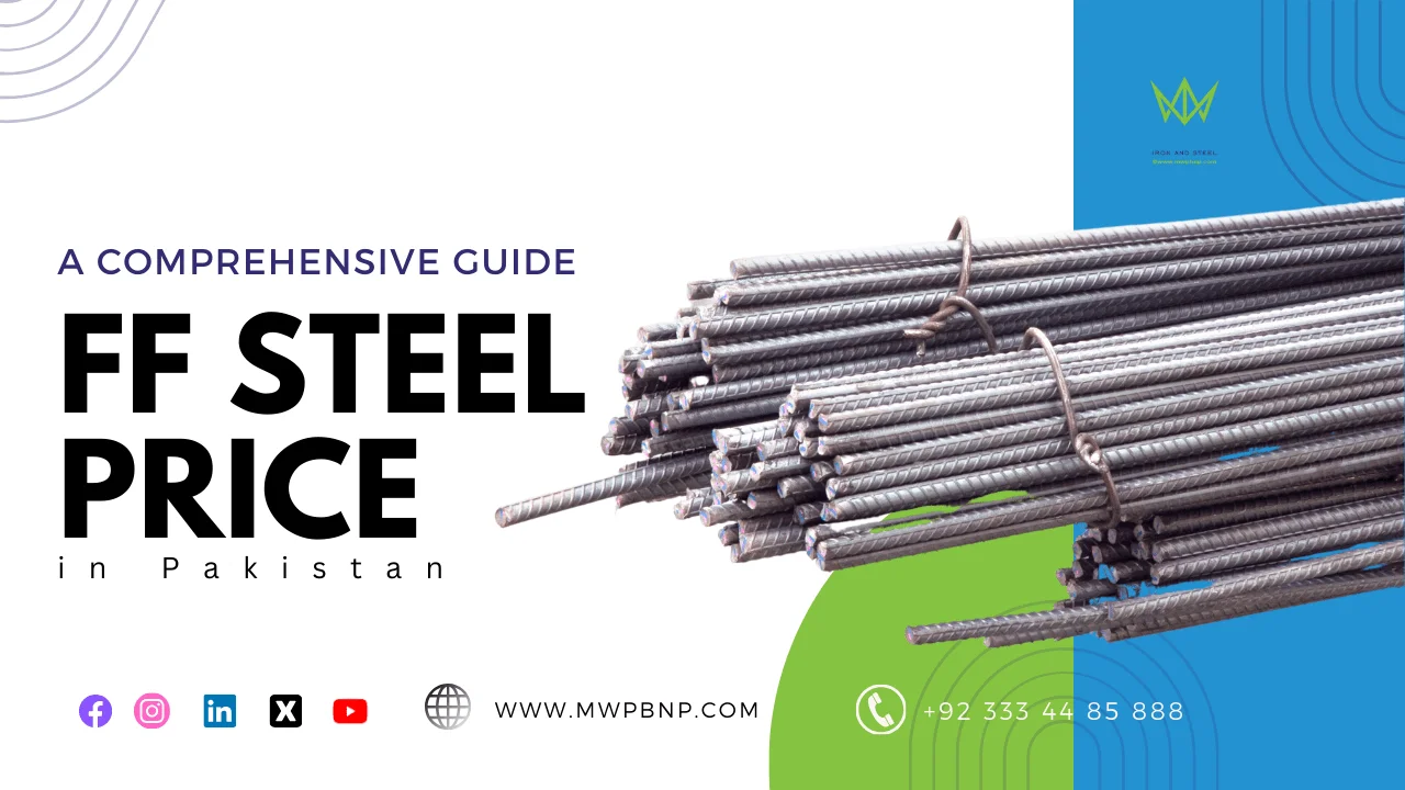 FF Steel Price in Pakistan