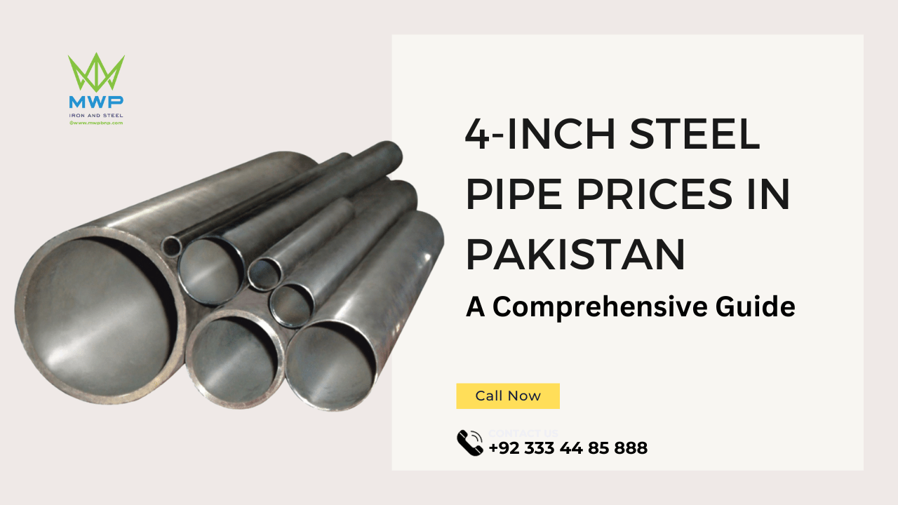 4-inch Steel Pipe Prices in Pakistan