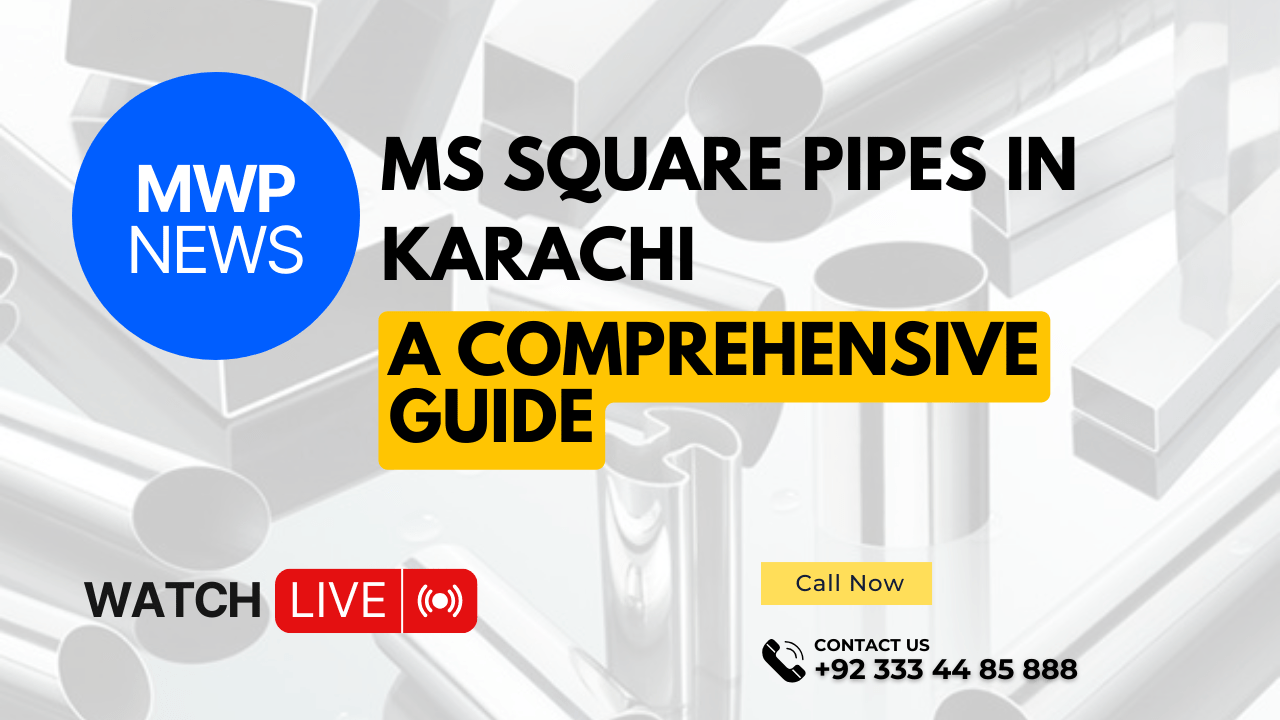 MS Square Pipes in Karachi