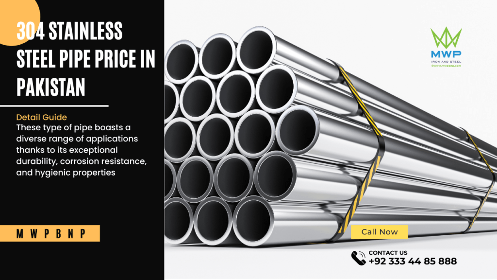 304 Stainless Steel Pipe Price In Pakistan Detail Guide MWPBNP 