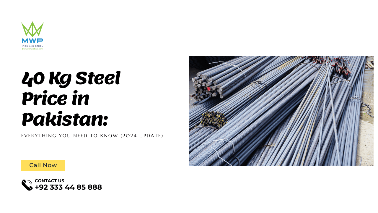 40 Kg Steel Price in Pakistan