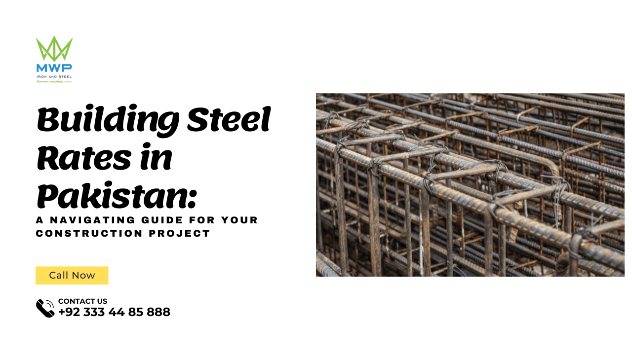 Building Steel Rates in Pakistan