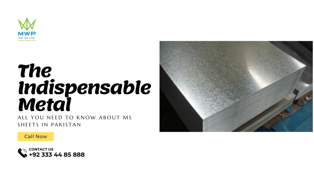 The Indispensable Metal All You Need to Know About MS Sheet in