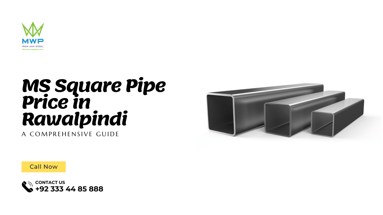 MS Square Pipe Price in Rawalpindi
