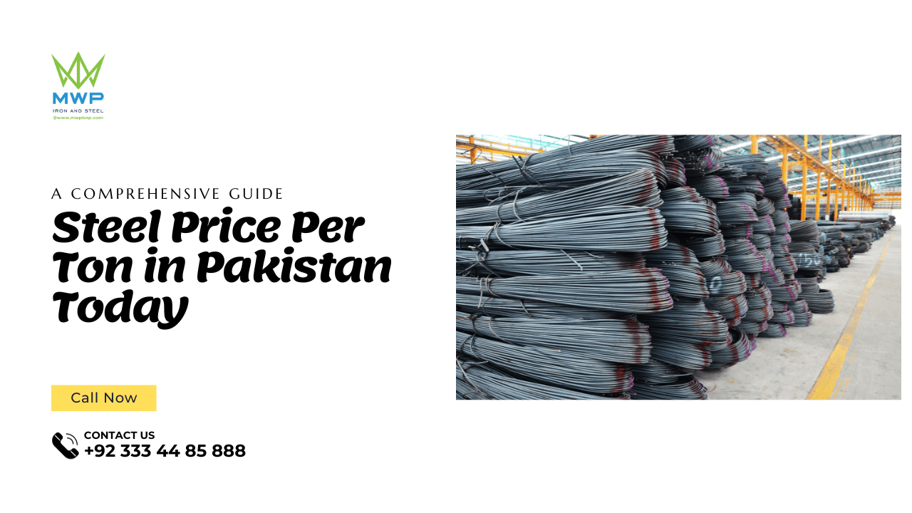 Steel Price Per Ton in Pakistan Today