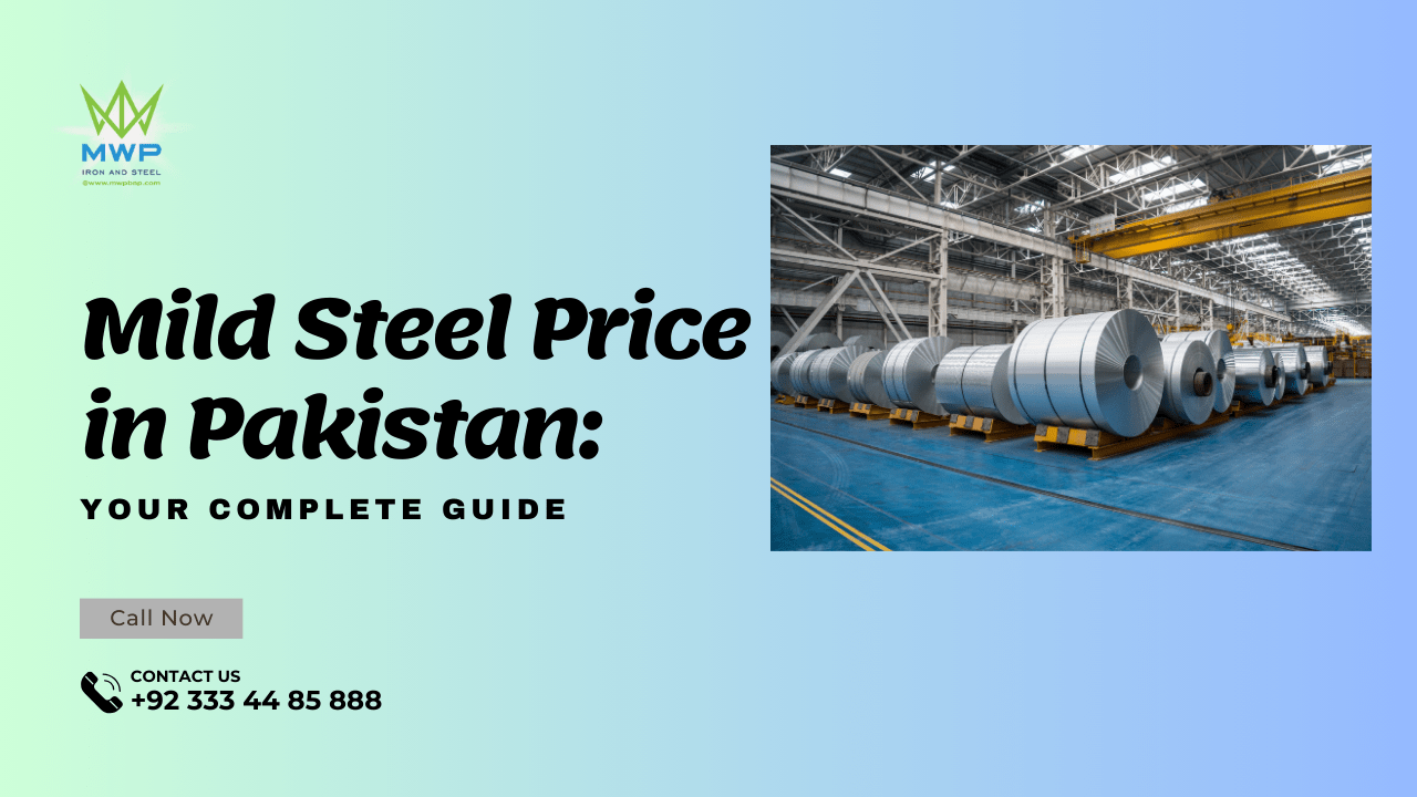 Mild Steel Price in Pakistan
