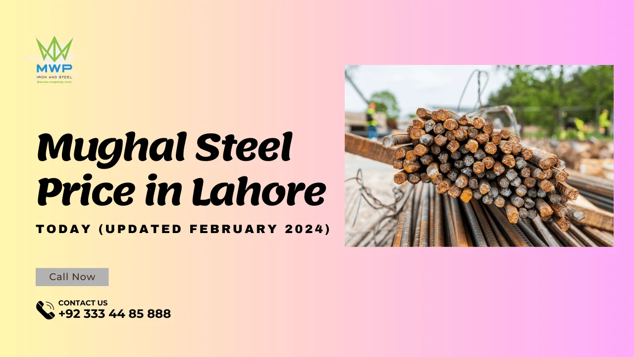 Mughal Steel Price in Lahore