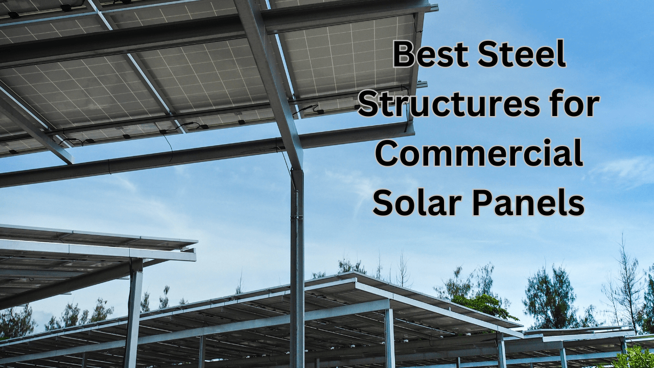Best Steel Structures